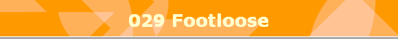 029 Footloose